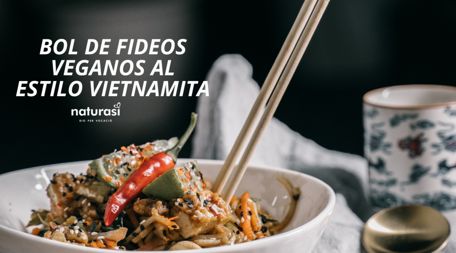 BOL DE FIDEOS VEGANO AL ESTILO VIETNAMITA