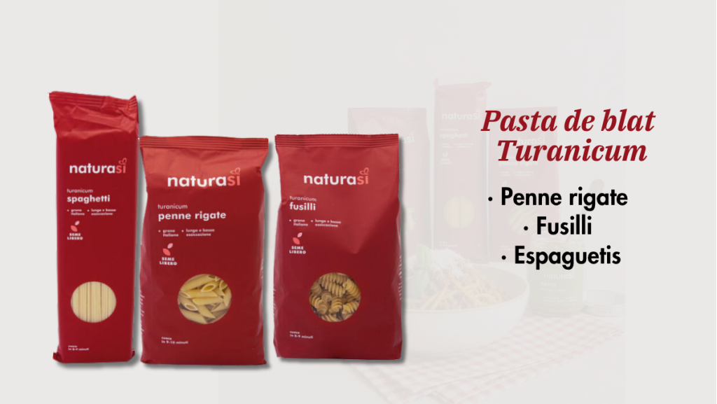 Pasta Turanicum NaturaSì, elaborada amb blat de llavors lliures cultivat a la Puglia.