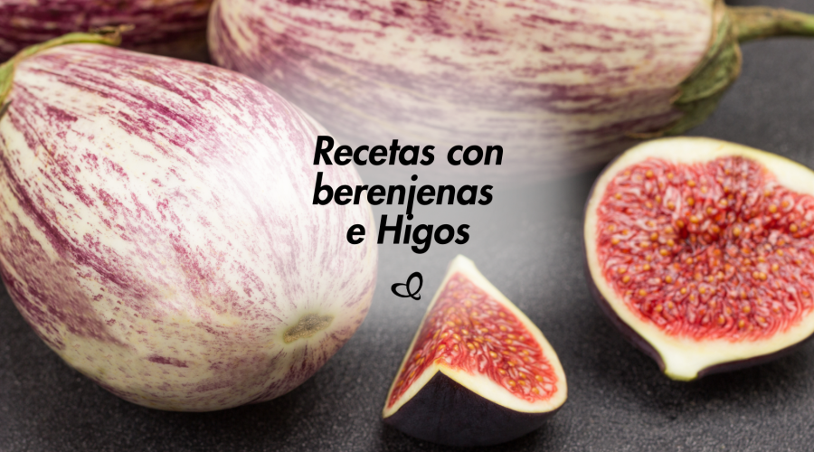 Recetas con berenjena e higos